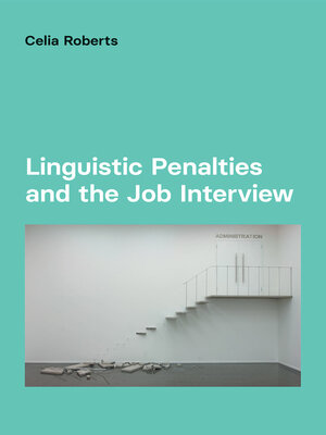 cover image of Linguistic Penalties and the Job Interview